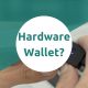 hardware cryptocurrency wallet