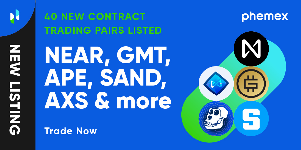 Phemex Listed NEAR,GMT, APE, SAND, AXS and 36 More Contract Trading Pairs
